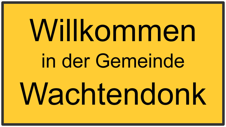 Willkommen in Wachtendonk Willkommen in Wachtendonk