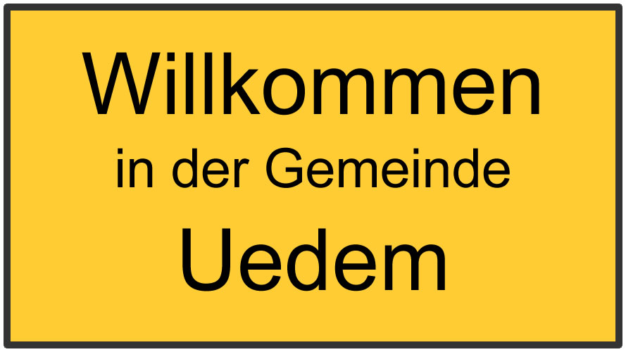 Willkommen in Uedem Willkommen in Uedem