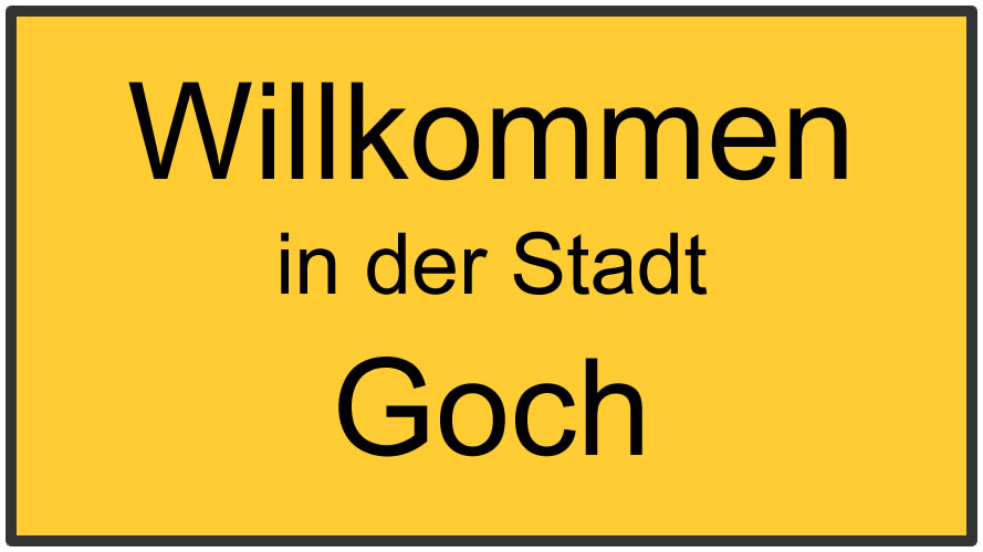 Willkommen in Goch Willkommen in Goch