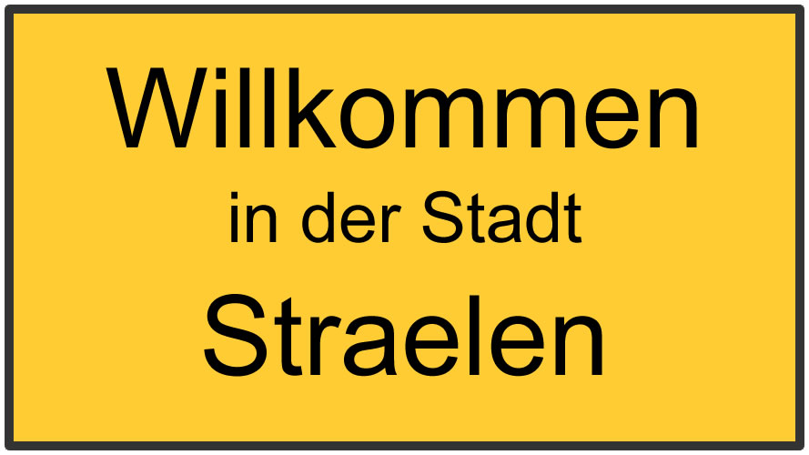 Willkommen in Straelen Willkommen in Straelen
