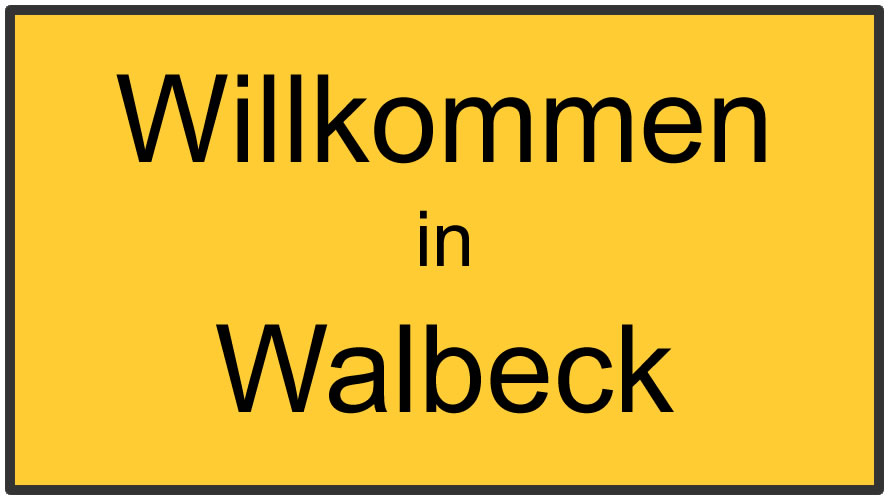 Willkommen in Walbeck Willkommen in Walbeck