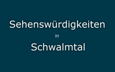 Sehenswürdigkeiten Schwalmtal