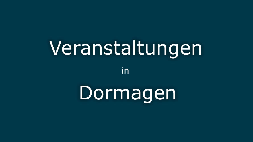 Veranstaltungen Dormagen Veranstaltungen Dormagen