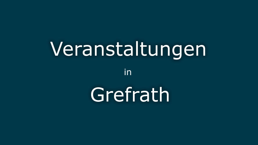 Veranstaltungen Grefrath Veranstaltungen Grefrath