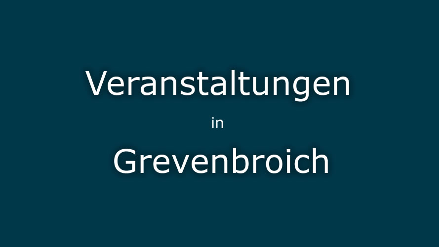 Veranstaltungen Grevenbroich Veranstaltungen Grevenbroich