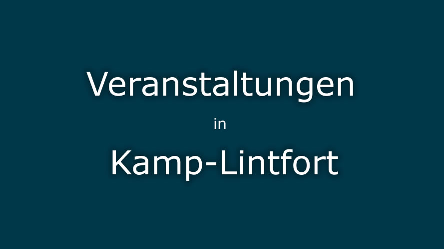 Veranstaltungen Kamp-Lintfort Veranstaltungen Kamp-Lintfort