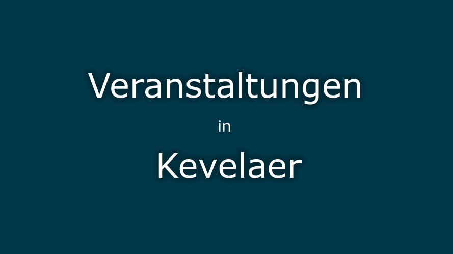 Veranstaltungen Kevelaer Veranstaltungen Kevelaer