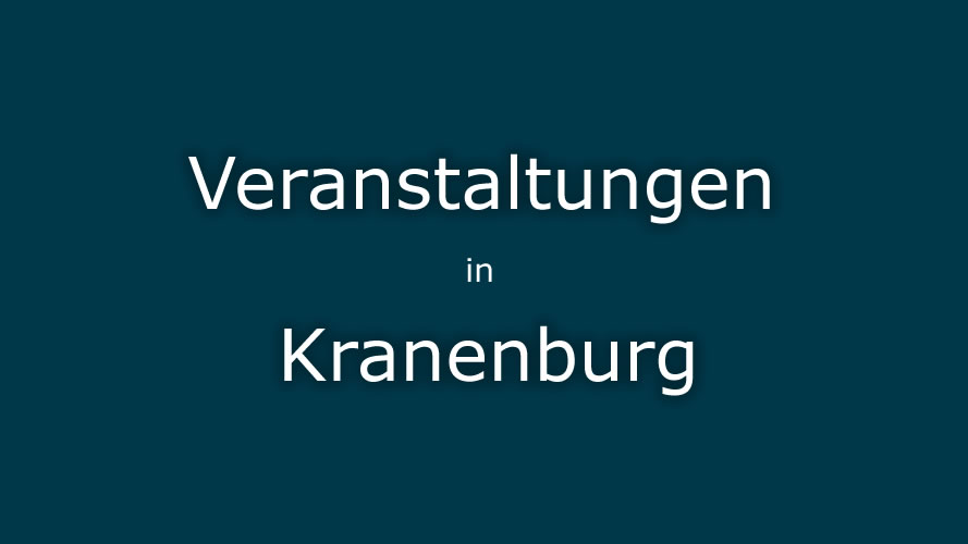 Veranstaltungen Kranenburg Veranstaltungen Kranenburg