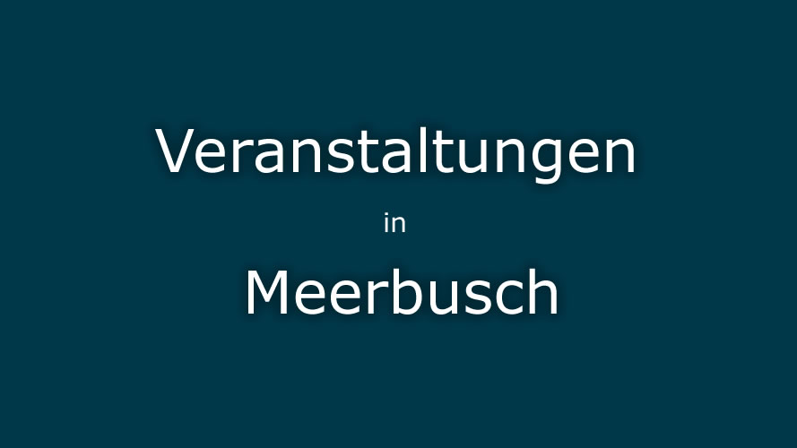 Veranstaltungen Meerbusch Veranstaltungen Meerbusch