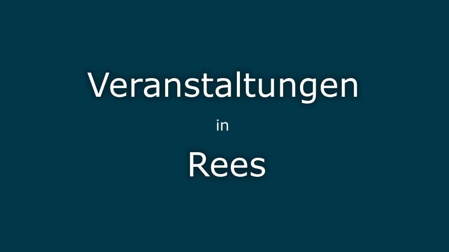 Veranstaltungen Rees Veranstaltungen Rees