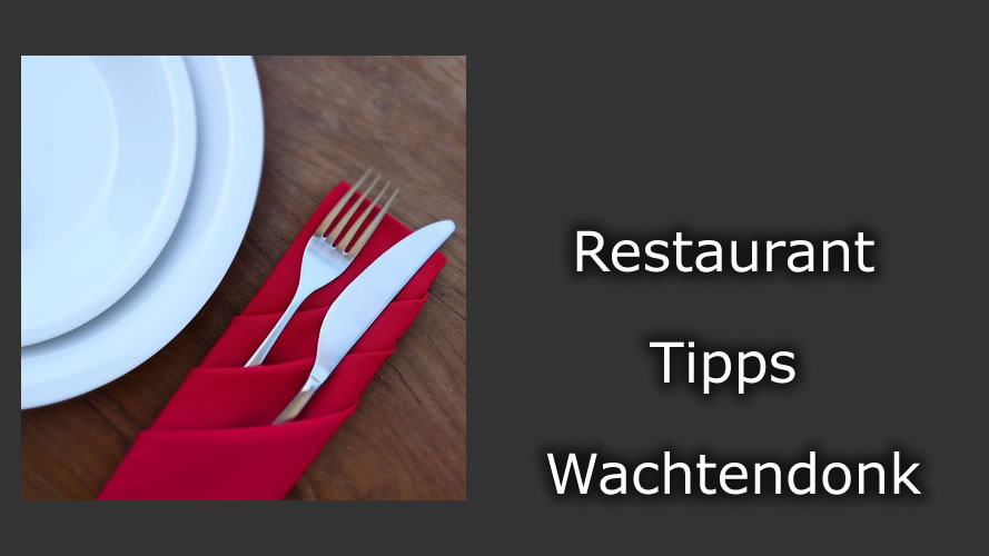 Restaurant Tipps Wachtendonk Restaurant Tipps Wachtendonk