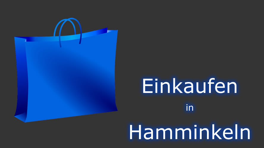 Einkaufen in Hamminkeln Einkaufen in Hamminkeln