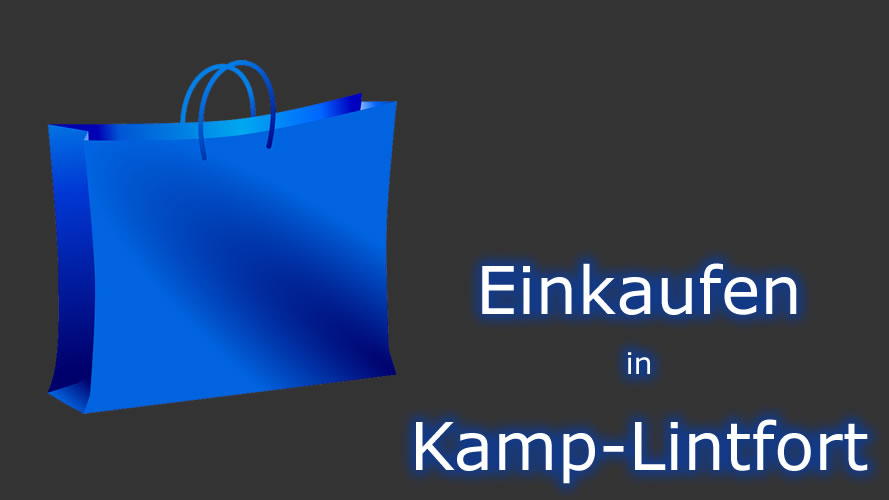 Einkaufen in Kamp-Lintfort Einkaufen in Kamp-Lintfort