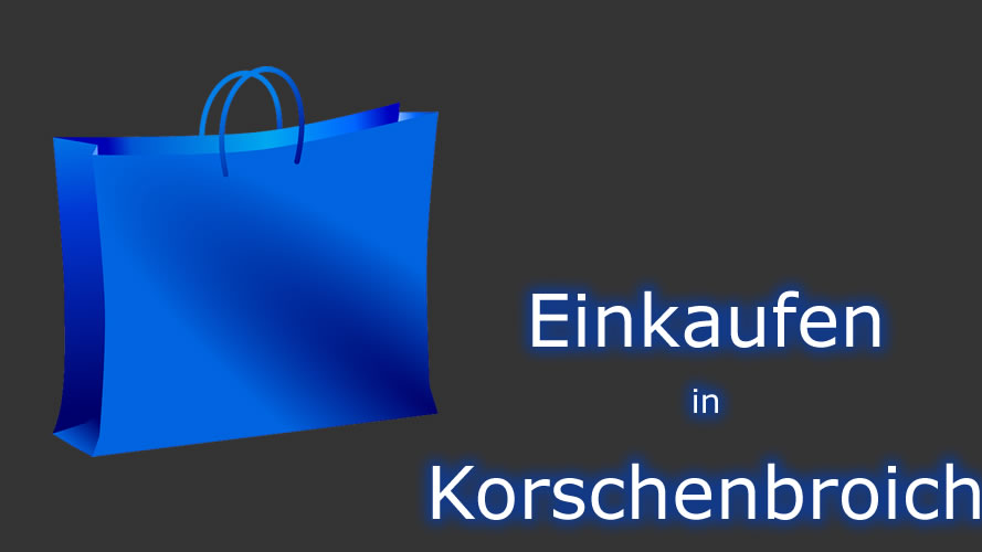 Einkaufen in Korschenbroich Einkaufen in Korschenbroich
