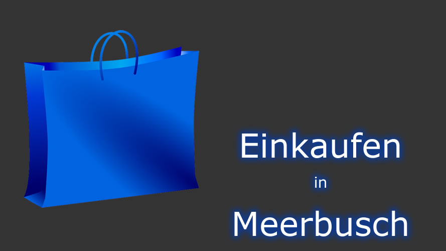 Einkaufen in Meerbusch Einkaufen in Meerbusch